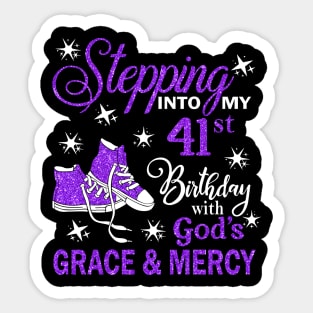 Stepping Into My 41st Birthday With God's Grace & Mercy Bday Sticker